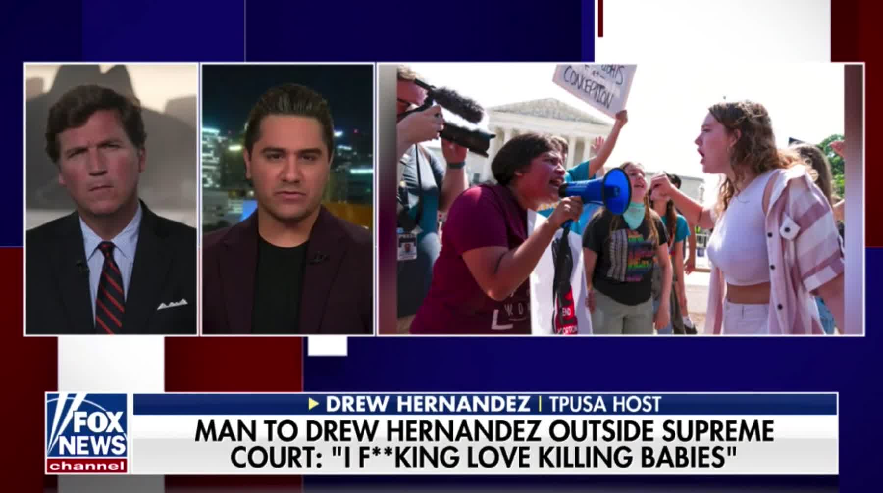 Drew Hernandez tells Tucker Carlson about being on the ground at the pro-abortion protests