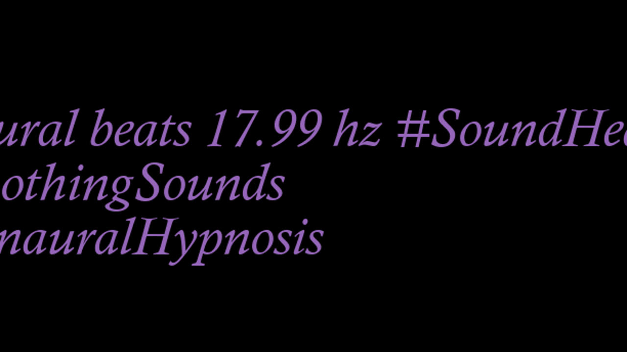 binaural_beats_17.99hz_BinauralBeats BinauralSilence MindRelaxation