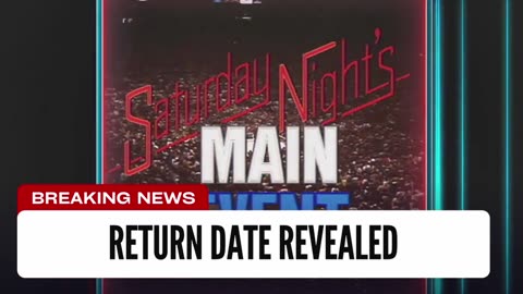 Saturday Night Main Event Return Date Officially Announced