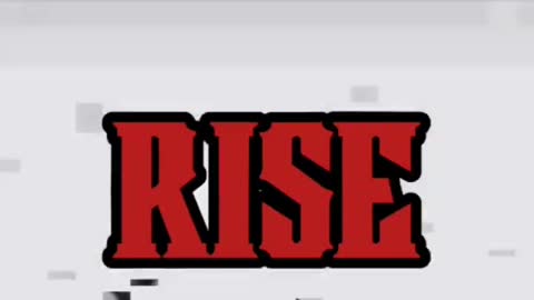 Rise