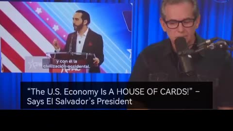 "The U.S. Economy Is A HOUSE OF CARDS!" - Says El Salvador's President