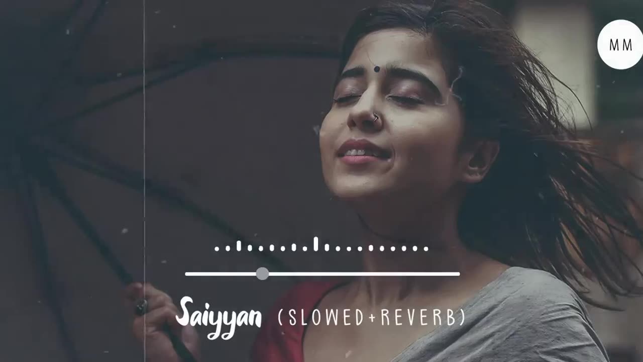 Saiyyan - Kailash Kher [ Slowed+Reverb ]#saiyyan #slowedandreverb #kailashkher #lofi #slowed #viral