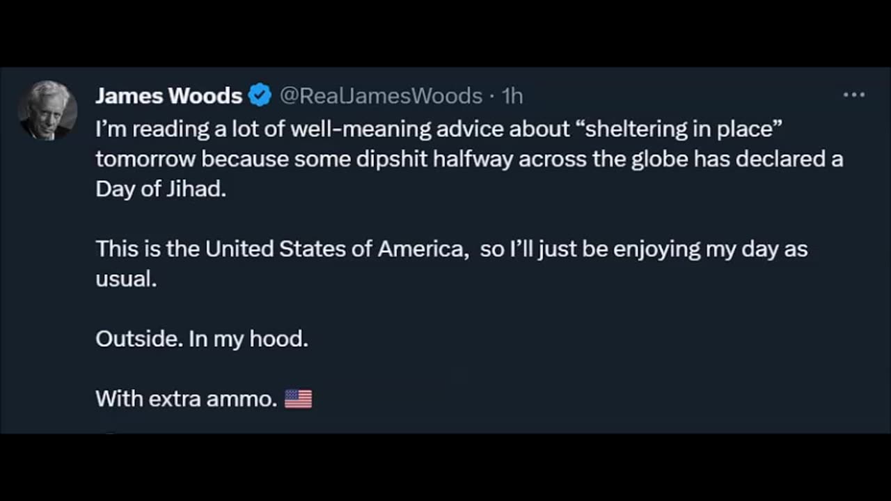 James Woods - In my hood with extra ammo 👍