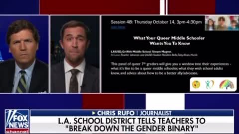 Tucker- LA rolls out radical & aggressive gender theory lessons into schools for kids in K-12