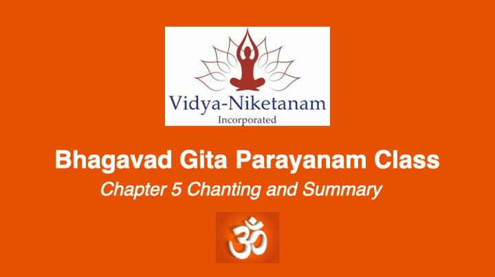 Bhagavad Gita Chapter 5 Chanting and Summary Jan 2021