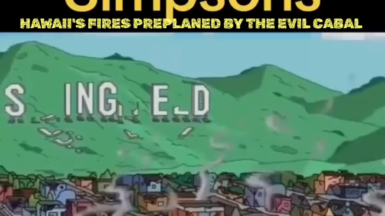 HAWAII'S FIRES REVEALED BY THE SIMPSONS 😡