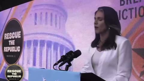 TULSI GABBARD’S SPEECH AT RESCUE THE REPUBLIC 🦅