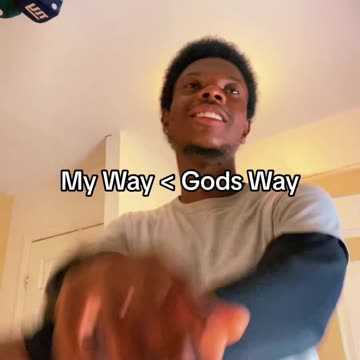 My Way V.s. Gods Way