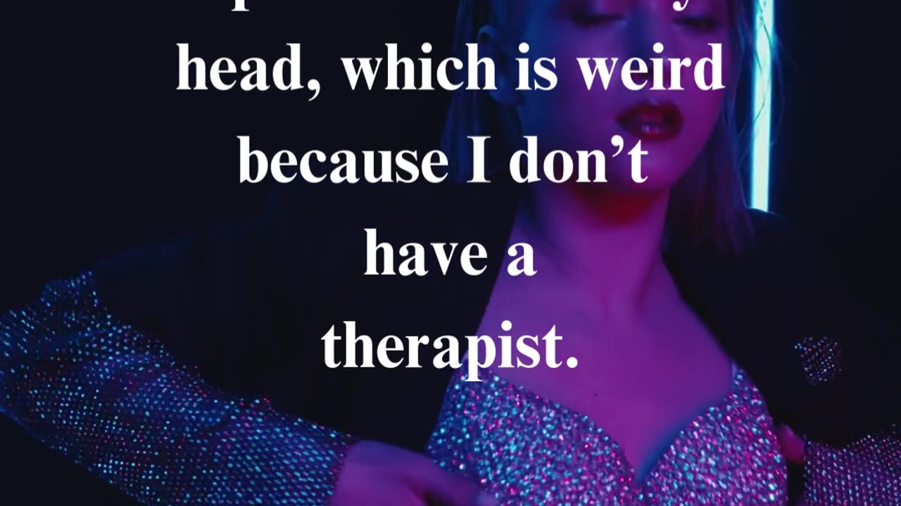 My Therapist Told Me