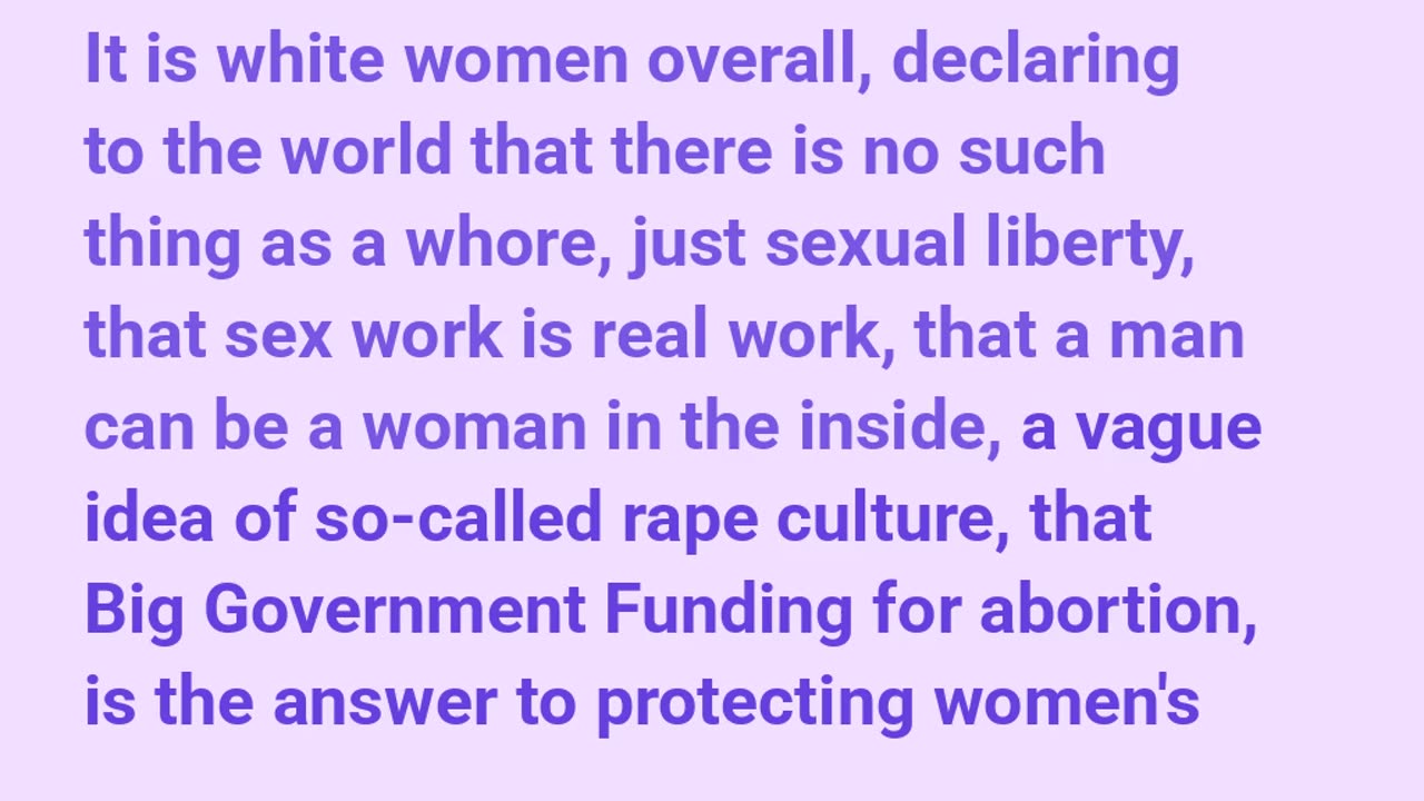 White/Westernized Women Insist on the Right to Destroy Themselves.