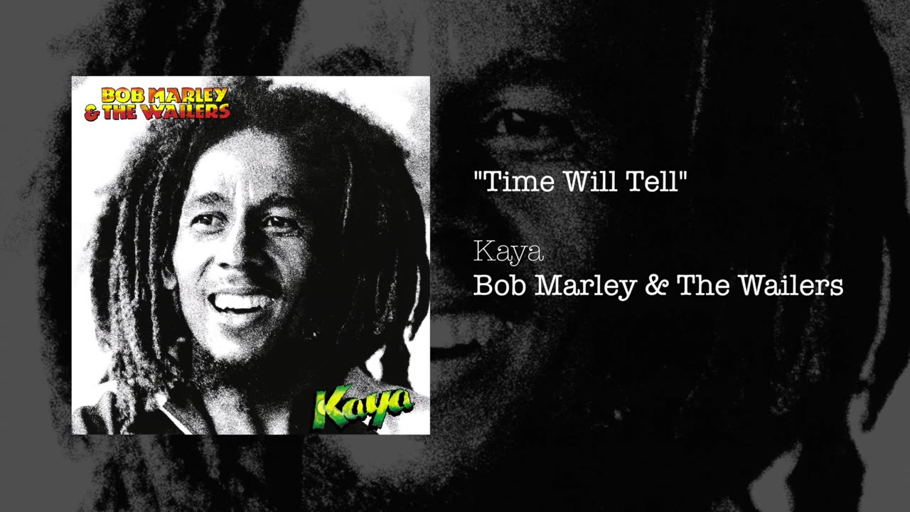 Bob Marley & The Wailers - Time Will Tell (1978)