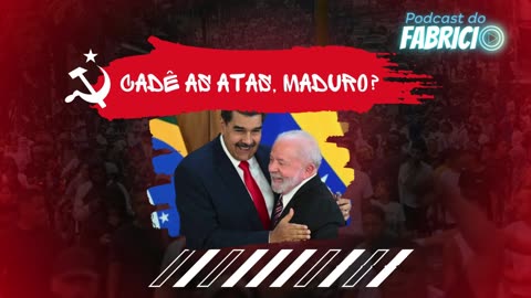 Cadê as atas, Maduro?