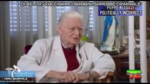 DI BELLA: VACCINARE I BAMBINI SAREBBE CRIMINALE