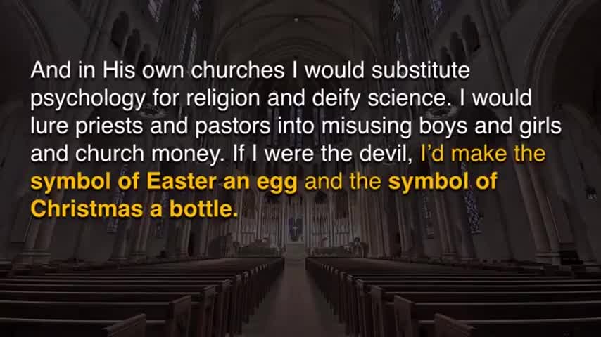 IF I WERE THE DEVIL. (Paul Harvey 1965) WOW HOW RIGHT HE WAS!!!!!!