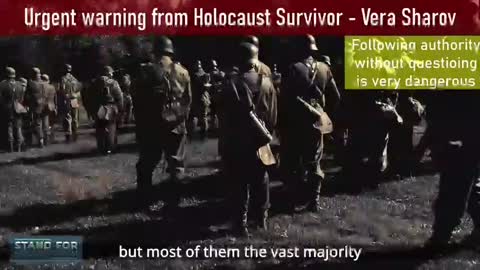 Holocaust Survivor Vera Sharov comments on the Regime