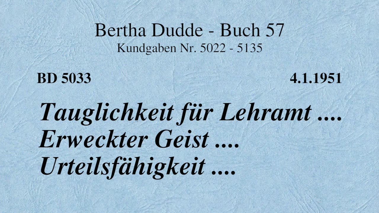 BD 5033 - TAUGLICHKEIT FÜR LEHRAMT .... ERWECKTER GEIST .... URTEILSFÄHIGKEIT ....