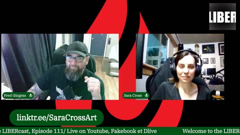 The LIBERcast Ep111- Femininity and spirituality with Sara Cross