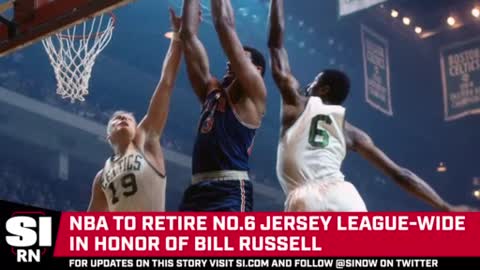 NBA to Retire Bill Russell’s No. 6 Jersey Number Across the League