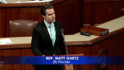 Matt Gaetz masterfully highlights The Left's Tyranny In House Floor Speech