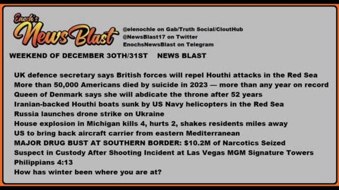 Weekend of December 30/31, 2023 News Blast