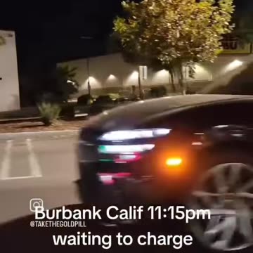 WAITING IN LINE AT 11:15PM TO CHARGE YOUR CAR!!!
