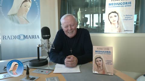 (23 NOVEMBRE 2023) - PADRE LIVIO FANZAGA: “RADIO MARIA AL SERVIZIO DEL PIANO DI MARIA!!”😇💖🙏