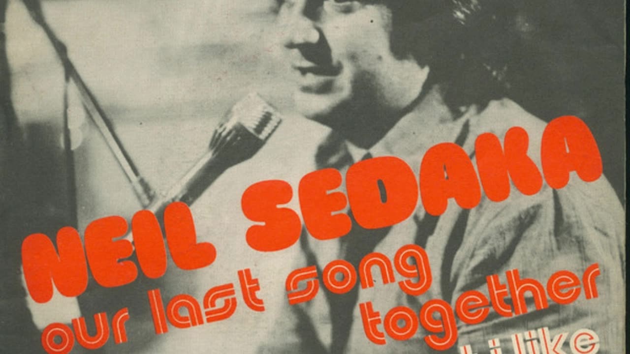 Neil Sedaka --- Our Last Song Together