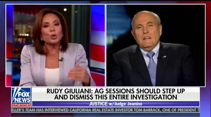 Rudy Giuliani: AG Jeff Sessions should dismiss the entire Mueller investigation.