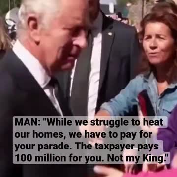 Heckler to King Charles as Europe is looking at an impending energy crisis.