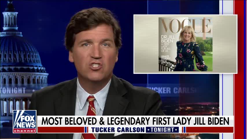 Tucker Absolutely ANNIHILATES the Coverage of Jill Biden's Vogue Cover