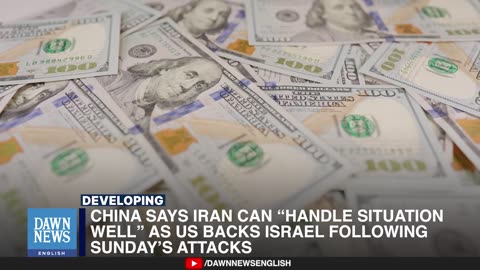 China Says Iran Can Handle Situation Well As US Backs Israel On Sunday’s Attacks | Dawn News English