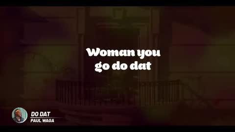 Do Dat by Paul Waga (Cartoon + Lyrics Special)