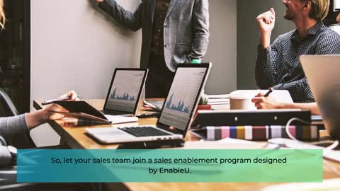 Time to join the best sales enablement program designed by EnableU