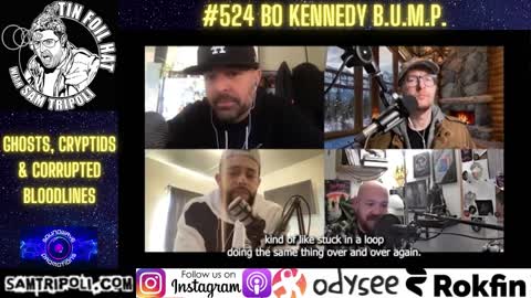 Tin Foil Hat Episode 524 Bo Kennedy