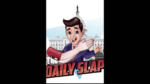 The Daily Slap Episode 11