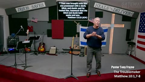 The Troublemaker (Pastor Tony Frazee) Gateway Bible Church 6pm 2024-01-07