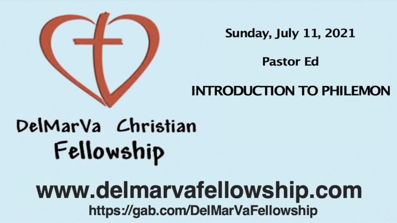 7-11-21 - Pastor Ed - Introduction to Philemon