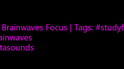 beta_brainwaves_focus_20Hz__studyfocus_ _brainwaves_ _Betasounds_17116117632947028