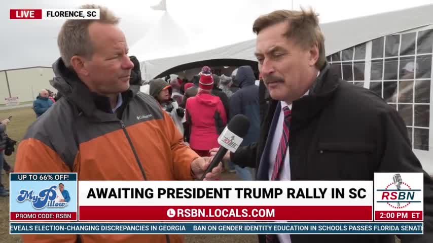 Full Mike Lindell Interview with RSBN's Brian Glenn in Florence SC 3/12/22