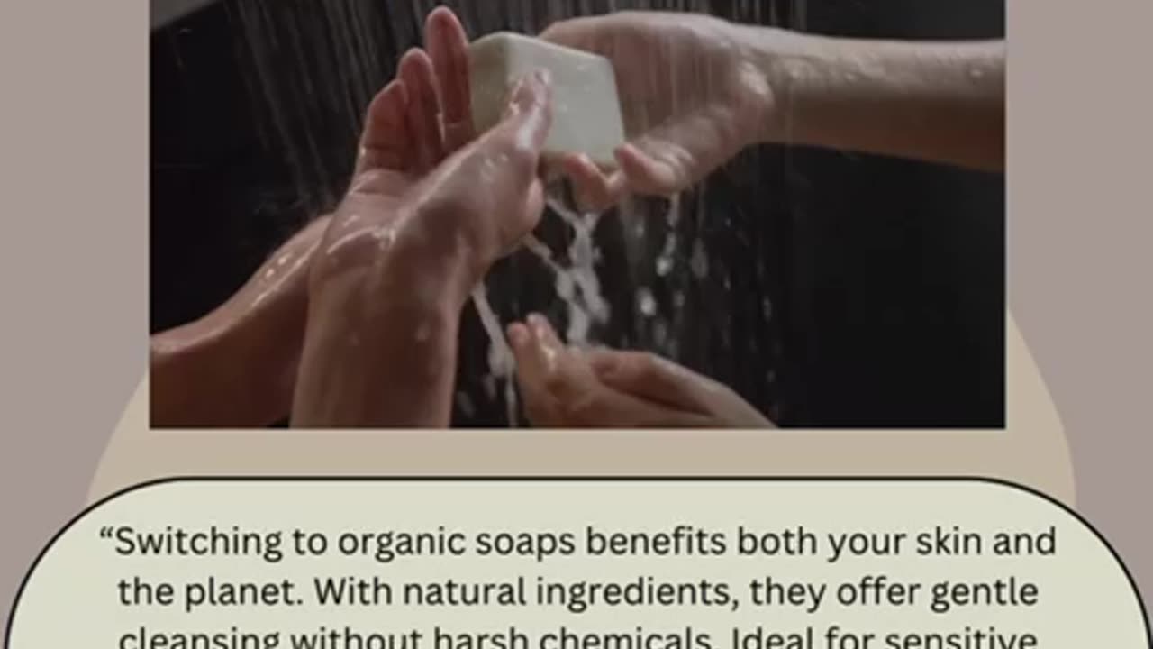 Why switch to organic soap?🍀