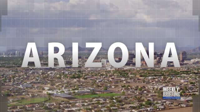 Weekly Briefing: Special Edition from the Frontlines of Arizona