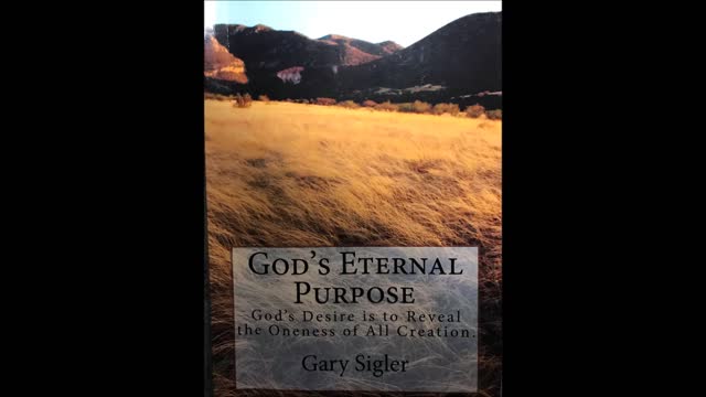 "God's Eternal Purpose" by Gary Sigler - Chapter 1