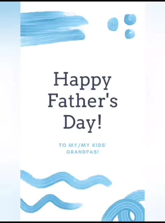 Happy fathers day to our grandpas