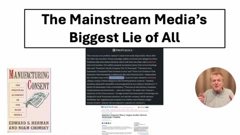 Patrick Byrne - Noam Chomsky was correct: the MSM "manufactures consent"