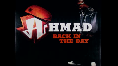 Ahmad - Back In The Day