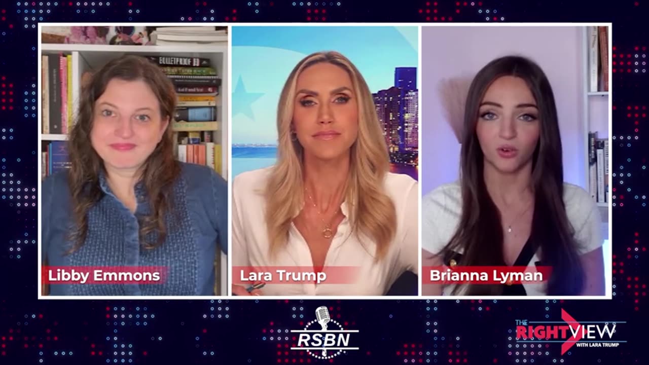 RSBN - The Right View with Lara Trump, Brianna Lyman, Libby Emmons - 12-3-24