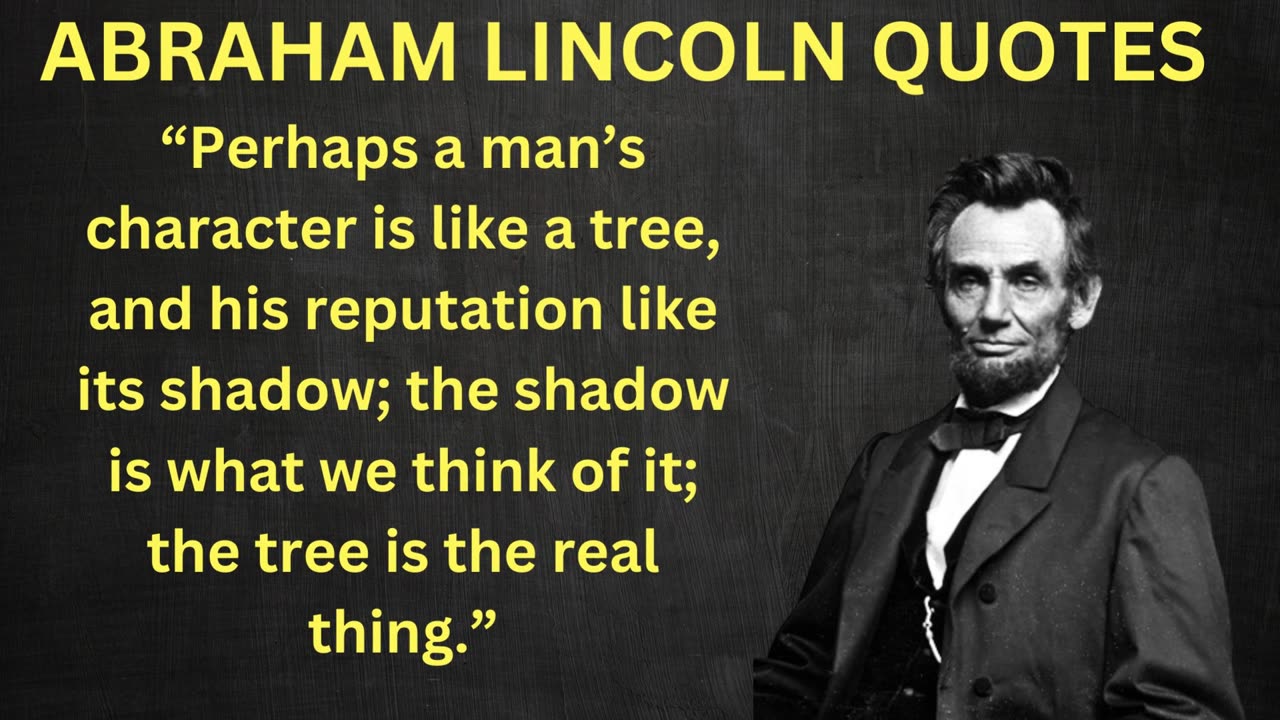 10 Abraham Lincoln Quotes that will make your life better