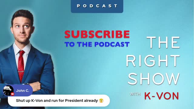 74: "The Right Show" - Here We BLM Again (w/ host K-von)