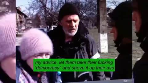 This is what you can do with your western democracy, says the man
