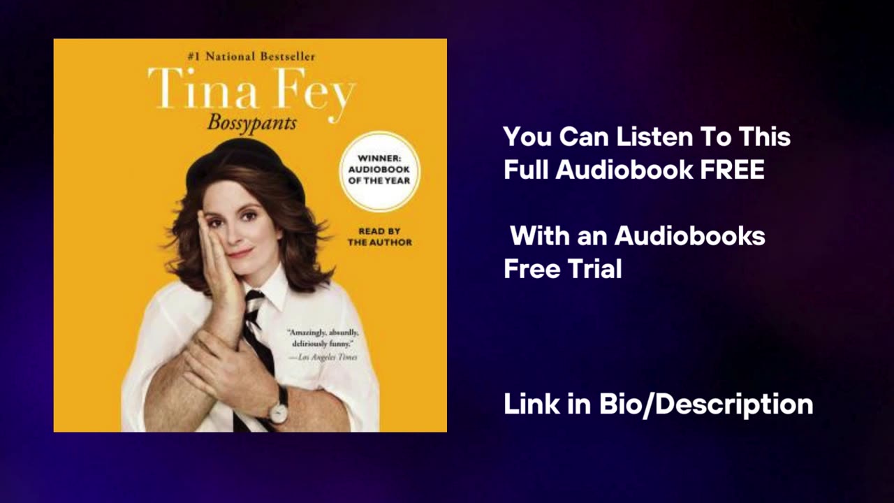 Bossypants Audiobook Summary WRITTEN BY Tina Fey